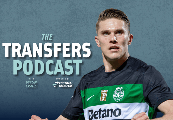 Viktor Gyokeres, The Transfers Podcast