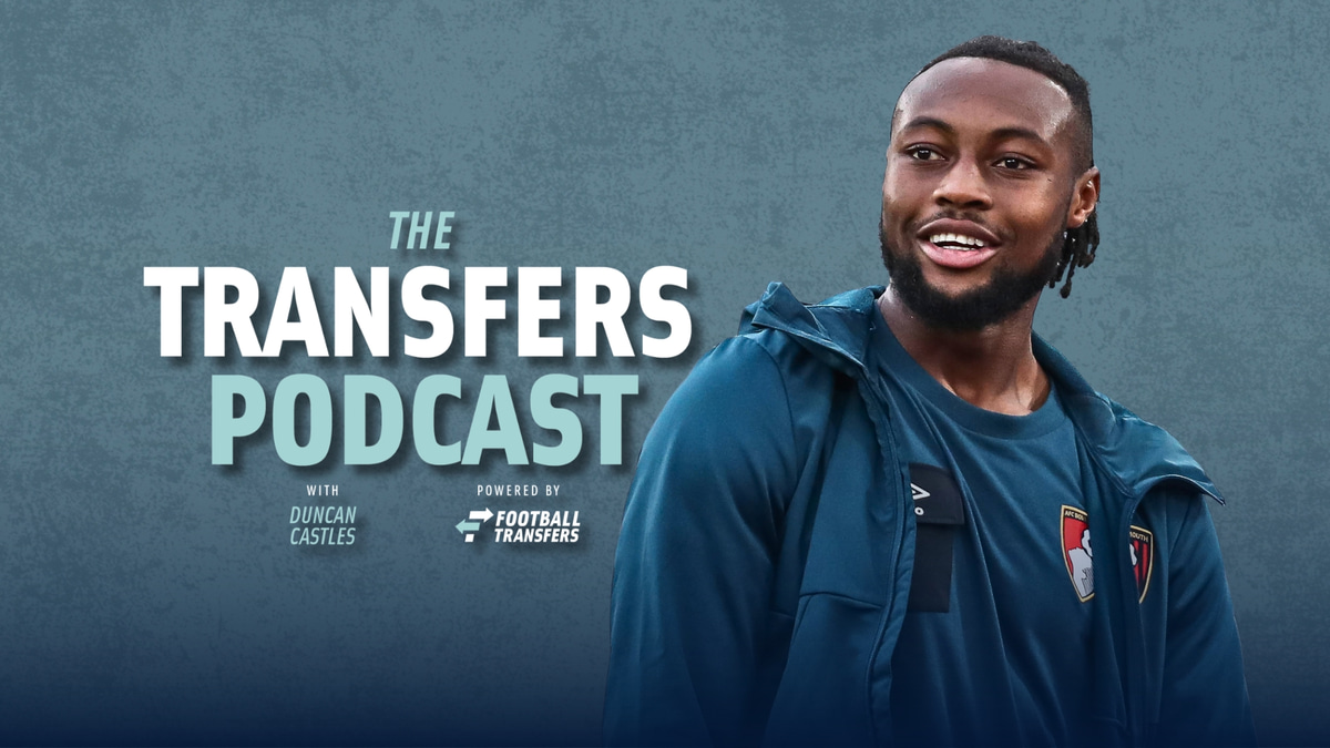Antoine Semenyo, Transfers Podcast