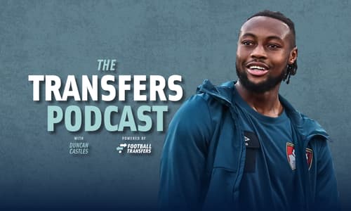 Antoine Semenyo, Transfers Podcast