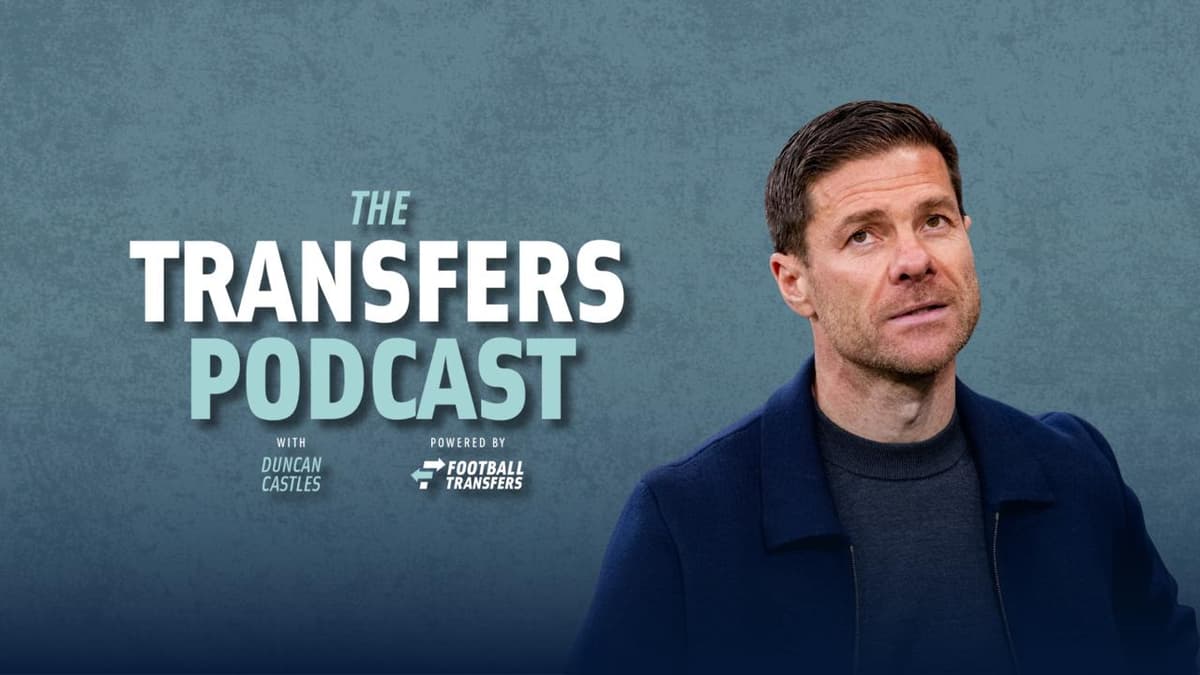 Xabi Alonso, Real Madrid, The Transfers Podcast