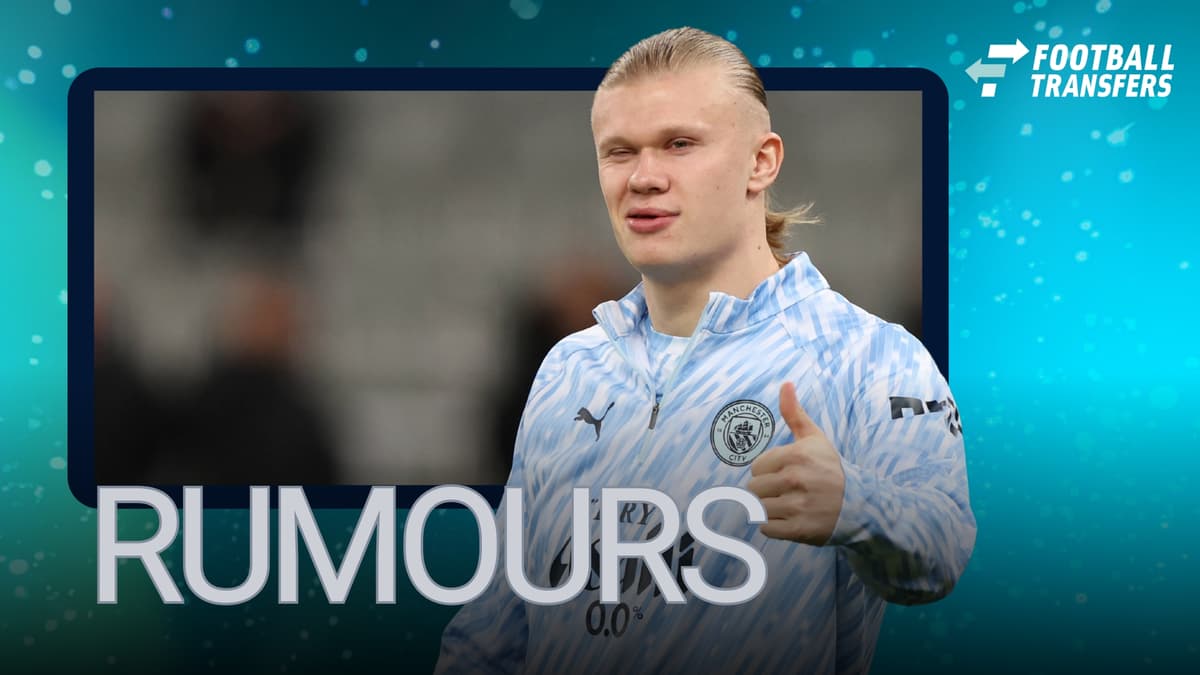 Erling Haaland, Man City, Transfer Rumours