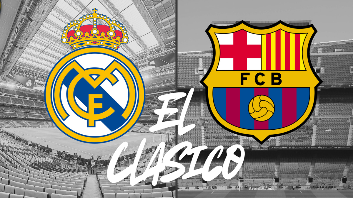 Barcelona, Real Madrid, El Clasico