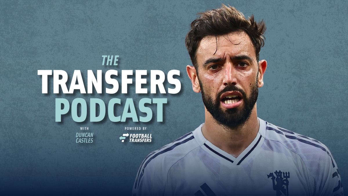Bruno Fernandes, Transfers Podcast