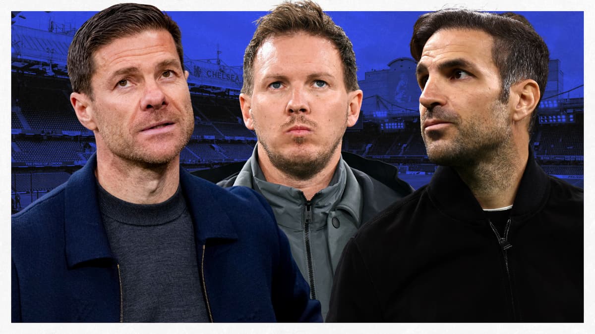 Xabi Alonso, Julian Nagelsmann, Cesc Fabregas, Chelsea