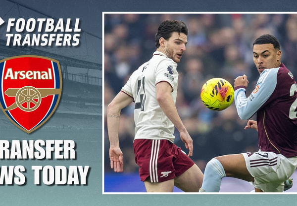 Declan Rice, Morgan Rogers, Arsenal Transfer News