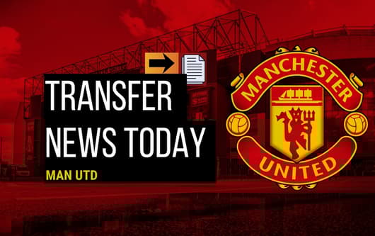 Man Utd Transfer News Today
