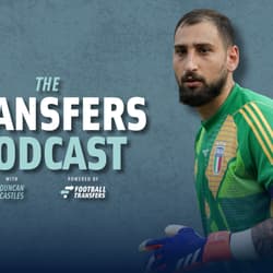 Gianluigi Donnarumma, Transfers Podcast