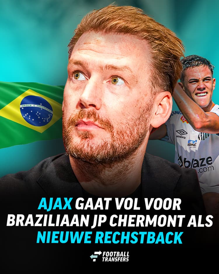 Ajax gaat vol voor JP Chermont van Santos!