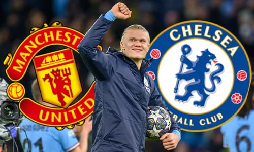 Erling Haaland, Man City, Man Utd, Chelsea