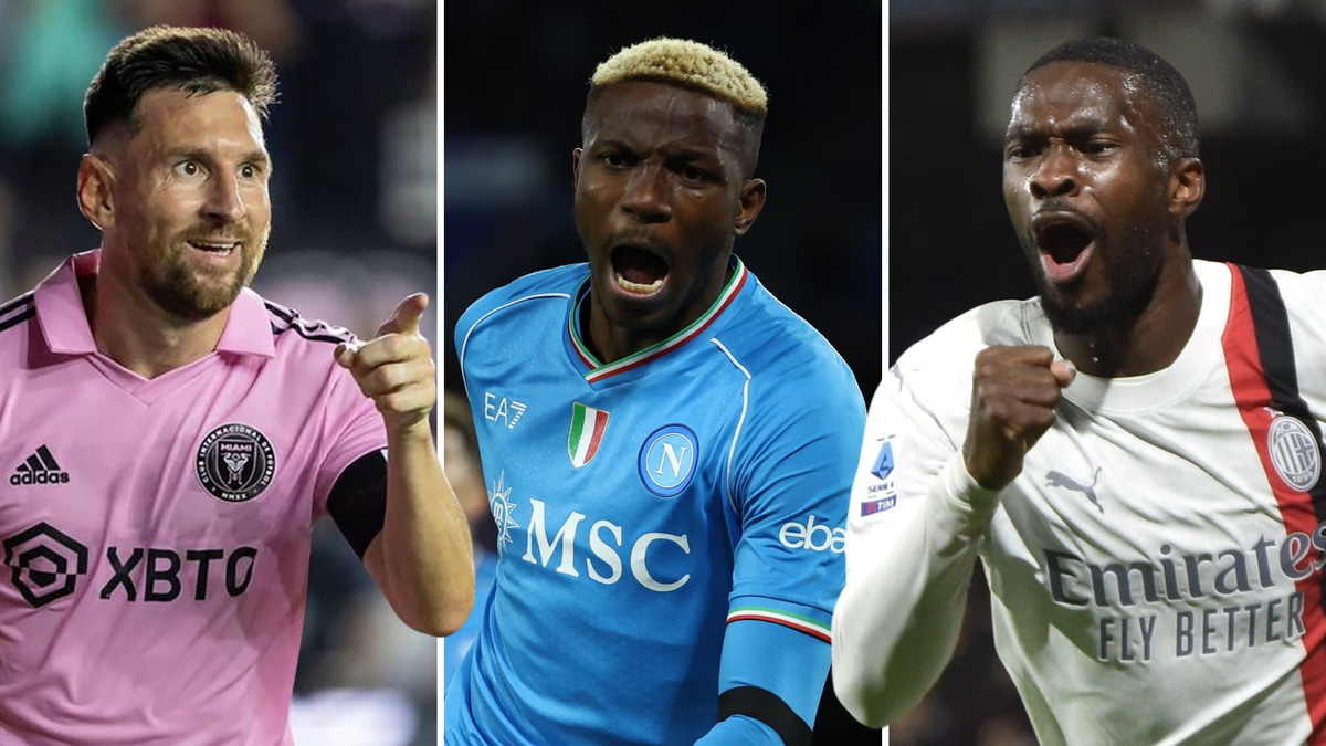 Messi, Osimhen, Tomori
