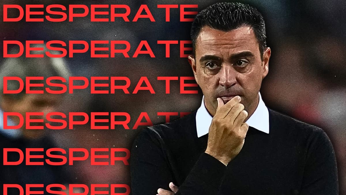 Xavi, Barcelona, desperate