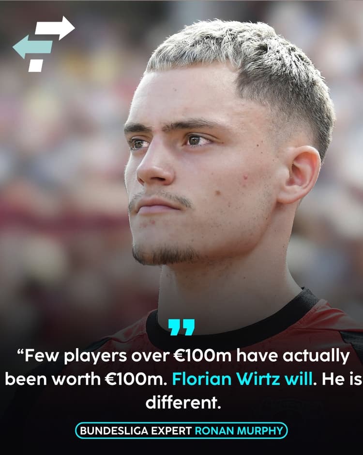 Florian Wirtz is a guaranteed hit at Liverpool