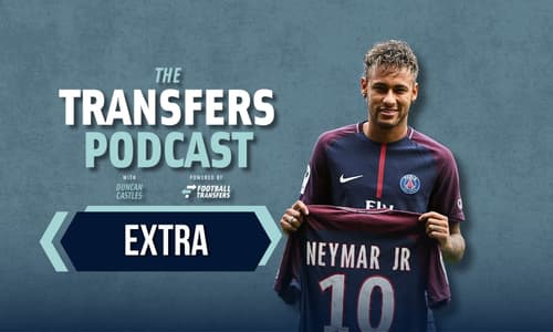 Transfers Podcast EXTRA: Neymar