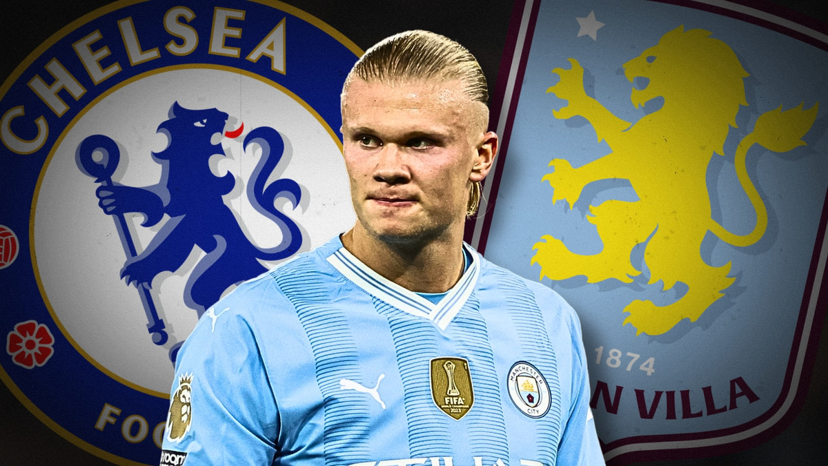 Erling Haaland, Chelsea, Aston Villa