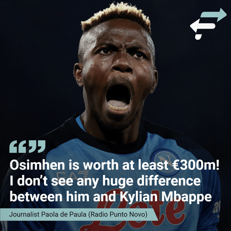 Osimhen has the Italian media convinced of his talent