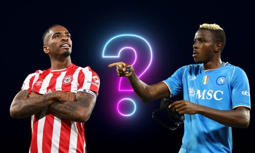 Should Chelsea sign Ivan Toney or Victor Osimhen