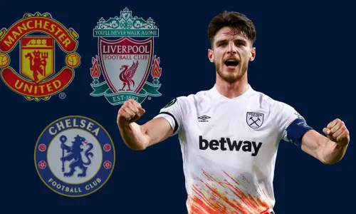 Declan Rice, Man Utd, Chelsea and Liverpool