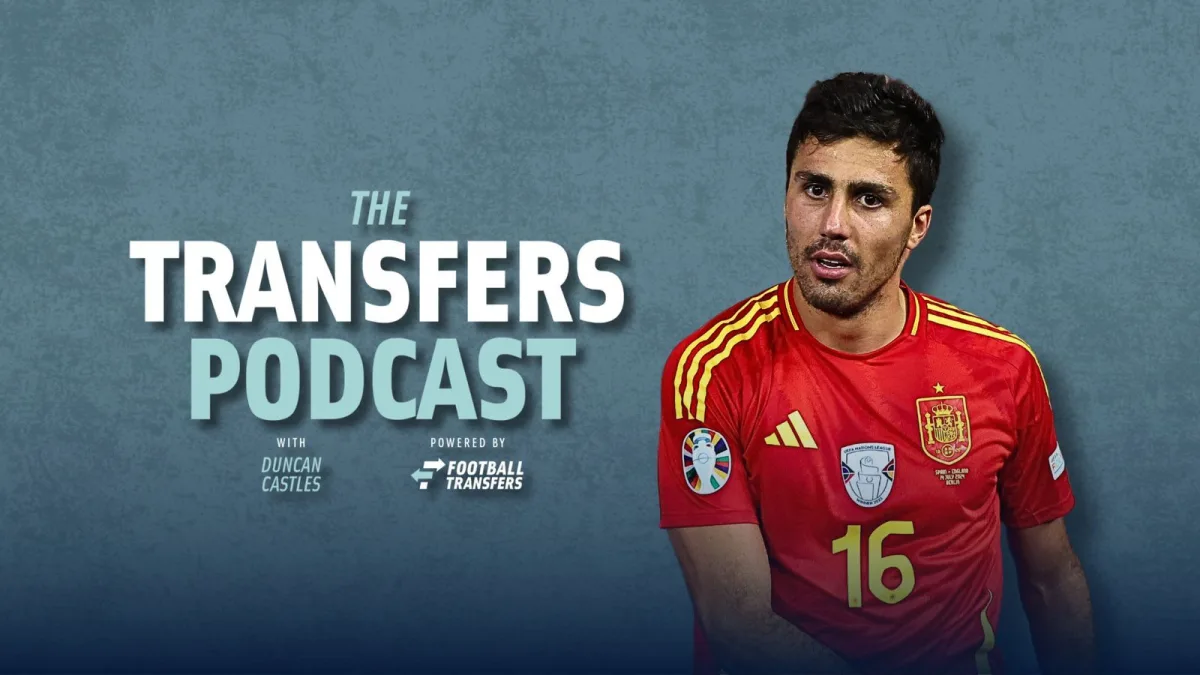 Rodri, Transfers Podcast