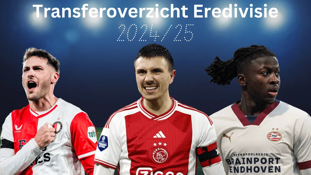 Transferoverzicht Eredivisie