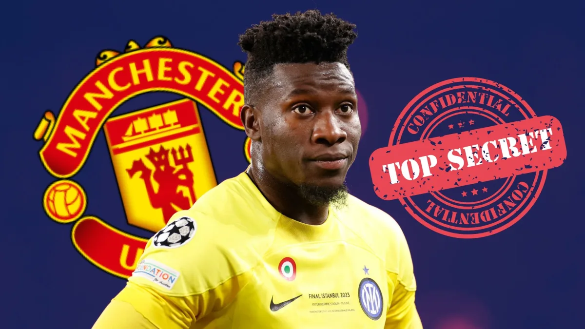 Andre Onana's transfer to Man Utd is close